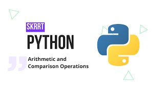 Famous 05 Arithmetic and Comparison Operations | Python Beginner Course Profile