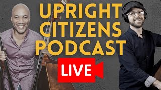 Upright Citizens Podcast LIVE - Reuben Rogers &amp; Bob Deboo