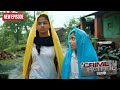       new season full episode tv serial  ep 6  a true story  cp 