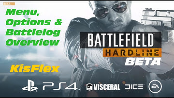 Battlefield Hardline Beta - Menu, Options and Battlelog Overview PS4