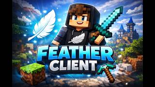 How to get feather client cracked minecraft