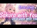 ♪🌸Sakura with You – On a Date with You🤝🩷【Tokyo Night Girl】#cutelovesong #lovesong #cutesong