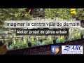 Projet de gnie urbain  imaginer le centre ville de demain