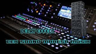 🔴 cek sound Mahesa musik delay effect •viral tiktok