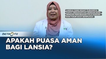 Ramadan Kita - Tips Aman Menjalankan Puasa untuk Lansia