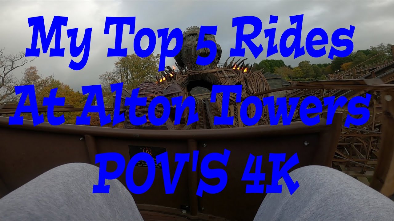 My Top 5 Rides At Alton Towers POV'S 4K