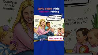🚨Early Years Initial Teacher Training (EYITT) Deadline = 21st June🚨 Don't forget! You could be el