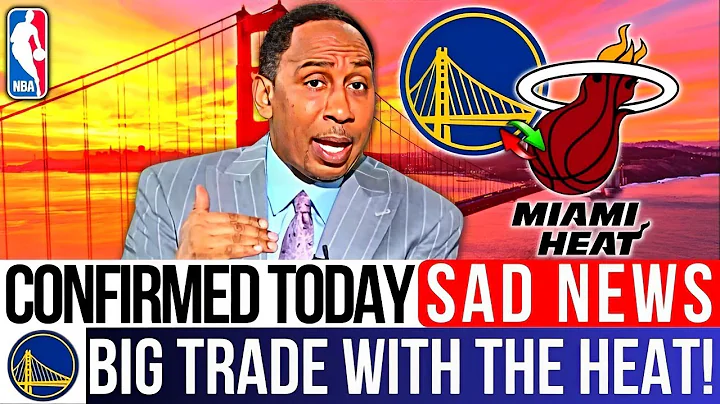 🏀🚨 TRADE NEWS! Young Warriors Star To Miami Heat! Big Trade Happening? GOLDEN STATE WARRIORS NEWS - DayDayNews