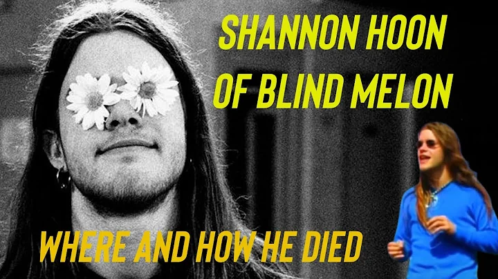 Shannon Hoon of Blind Melon | Where and How the No...