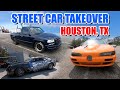 Bringing Some HEAT To Street Car Takeover Houston!