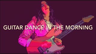 Guitar Dance In The Morning - Maria Barbieri, Nick Beggs, Larry Crowe & Lenny Castro