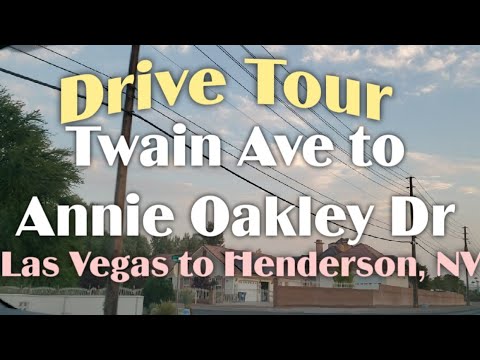 Drive Tour - Twain Ave to Annie Oakley Dr - Las Vegas to Henderson. NV -  YouTube
