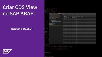 CRIANDO SUA PRIMEIRA CDS VIEW NO SAP ABAP