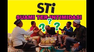 STI (suami ter-intimidasi)