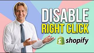 How To Disable Right Click On Shopify Store (Easy Guide)