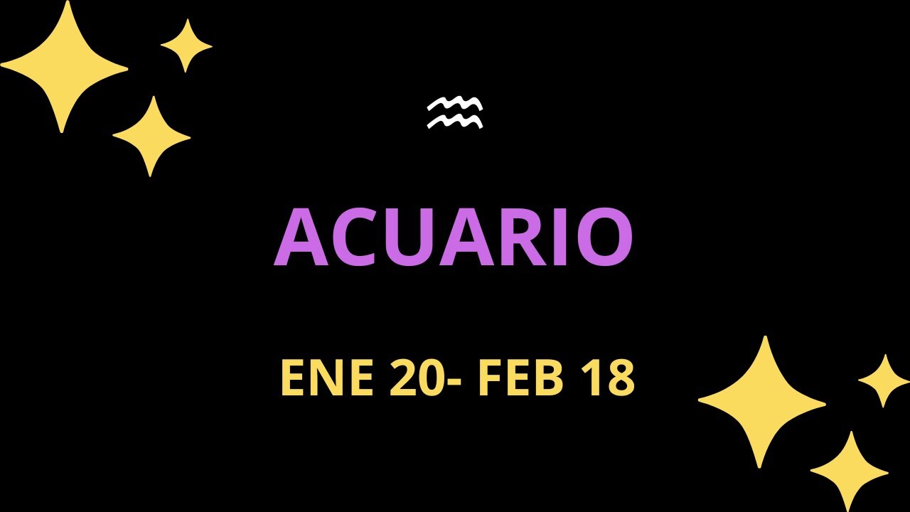 ♒ACUARIO TODO LO QUE DEBES DE SABER🧐 DE TU SIGNO DEL ZODIACO 💫 - YouTube