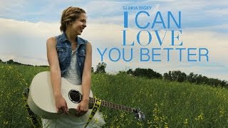 I Can Love You Better - Dixie Chicks (Gloria Digby Cover) chords
