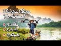 Música China tradicional suave para, relajarse, estudiar y dormir - alivia el estrés y antidepresiva