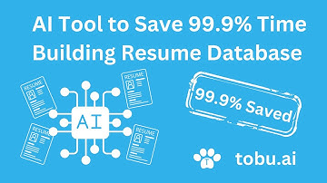 AI Tool to Save 99.9% Time  Building Resume Database with Tobu.ai!!