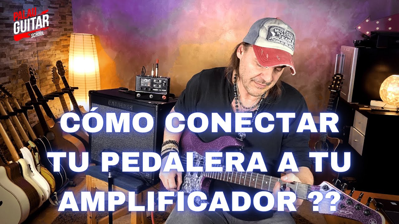 CÓMO CONECTAR TU PEDALERA DIGITAL A TU AMPLIFICADOR ? 