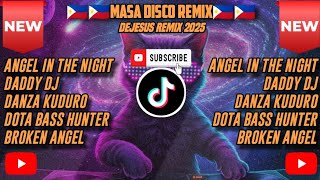 Angel In The Night 20s Old Memories Song Nonstop Masa Banger dj Dejesus Original Remix 20252026
