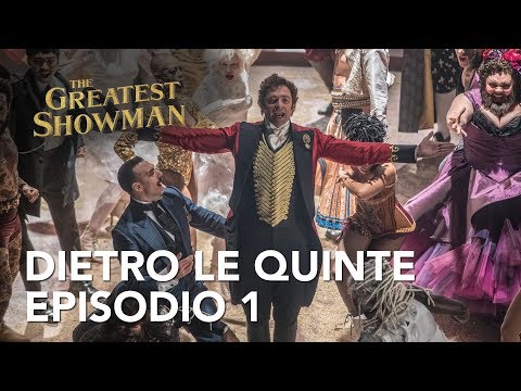 The Greatest Showman | Dietro le quinte - Episodio 1 Clip HD | 20th Century Fox 2017