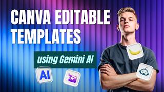 Gemini Canva workflow - create canva editable templates using Gemini