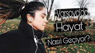 Varşovada Hayat Nasıl Geçiyor ? Polonya