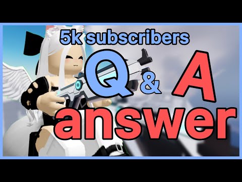 My 5K subscribers Q&A