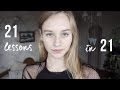 21 урок, который я узнала в 21 год | Karolina K