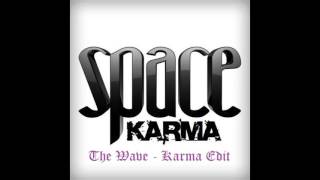 Vinai Ft  Harrison - The Wave (Karma Edit)