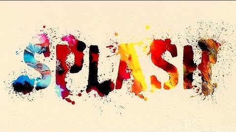 Paint splash text effect on Photoshop | Photoshop Tutorials - Destiny of Tutorials