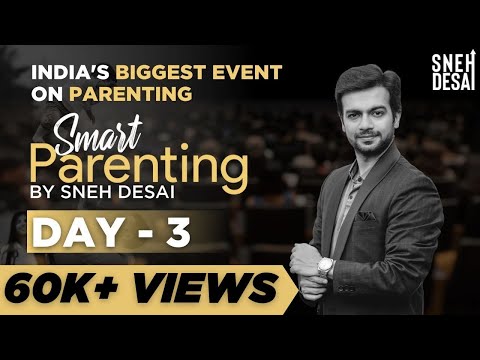 How to Raise Your Kids as Leaders | Day 3 | 3 Day of Smart Parenting Workshop by Sneh Desai