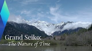 Grand Seiko – The Nature of Time | Full Documentary