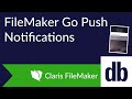 FileMaker Go Push Notifications