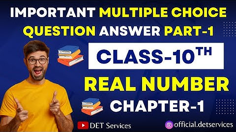 Class 10th Chapter-1 Math Important MCQ Part-1 in 2025 | Latest NCERT MCQs Real Number Part-1 2025