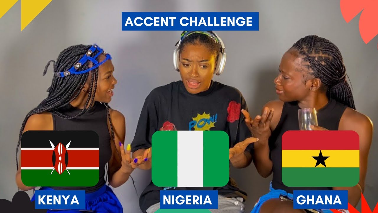 ⁣Funny African accent challenge: Kenya vs Nigeria vs Ghana!