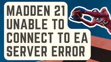 FIXED: Madden 21 Unable To Connect To EA Server Error | Updated 2024