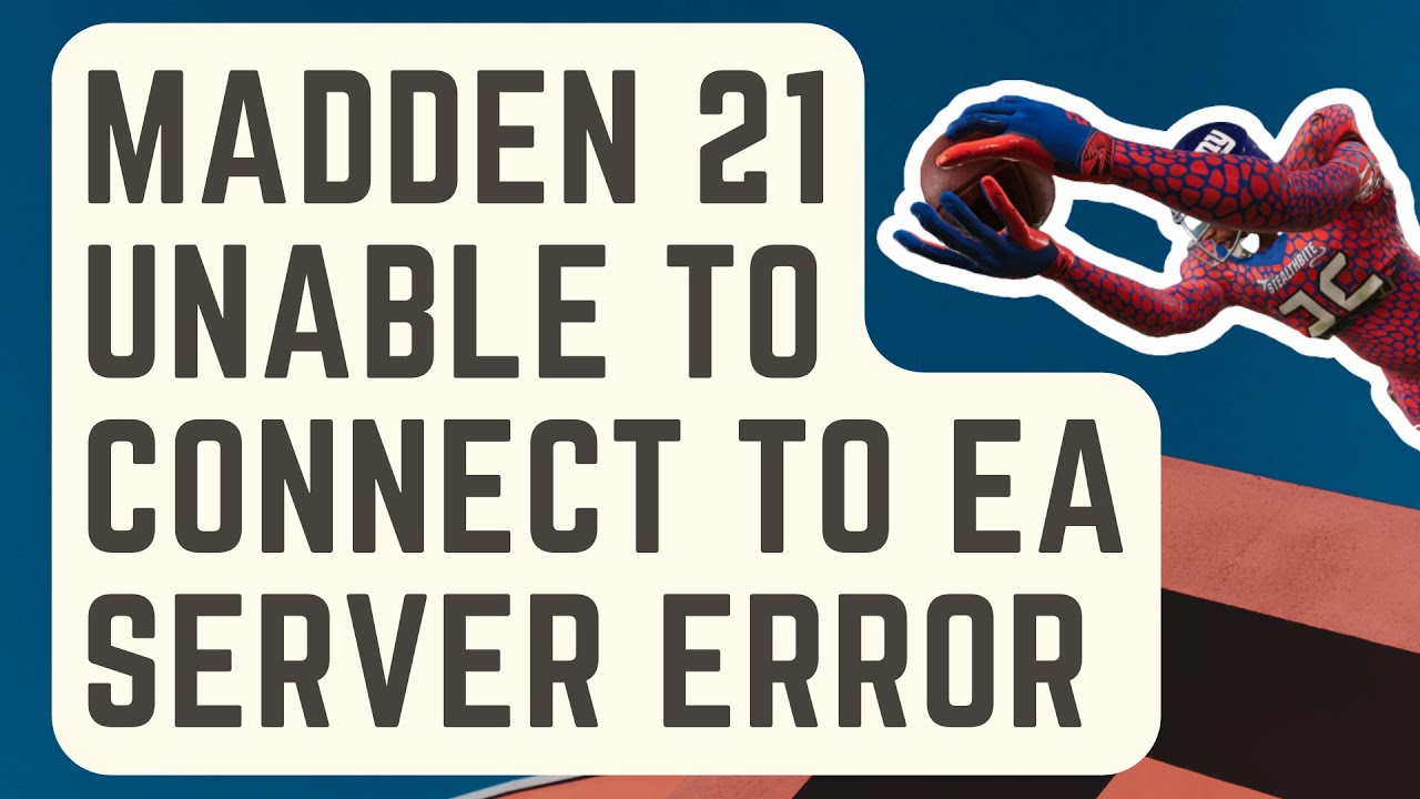FIXED: Madden 21 Unable To Connect To EA Server Error | Updated 2024