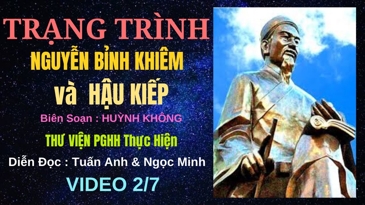 TRẠNG TRÌNH và HẬU KIẾP (P2) Diễn Đọc : SẤM BẠCH VÂN - BẠCH VÂN THI TẬP. @ThưViệnPGHHDiễnđọc