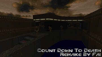 FAI - Count Down To Death [Doom 2 Music Remake]