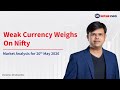 🔴 [Live] - Market Analysis |  Weak Currency Weighs On Nifty  | 20th May I Kotak Neo