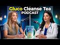 Gluco Cleanse Tea Review (2026) – Blood Sugar Miracle or Scam? Honest Podcast &amp; Shocking Results!