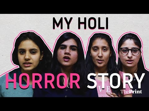 ThePrint newsroom share their Holi horror stories