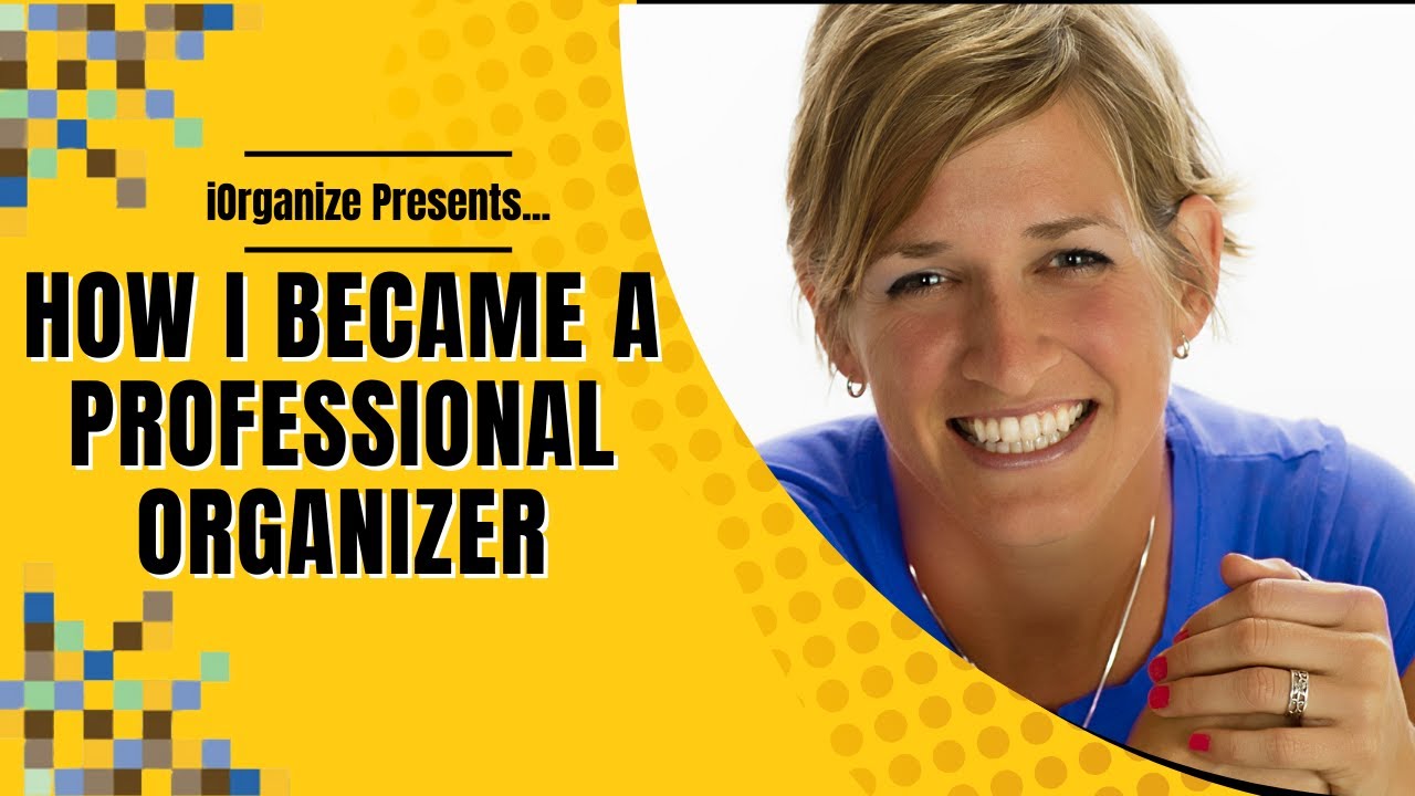How I Started My Professional Organizing Business YouTube