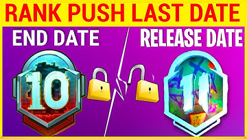 OFFICIAL TIME M10 END DATE TIMING BGMI/PUBG 😍 M11 ROYAL PASS RELEASE DATE 😍 C2S5 RANK PUSH LAST DATE