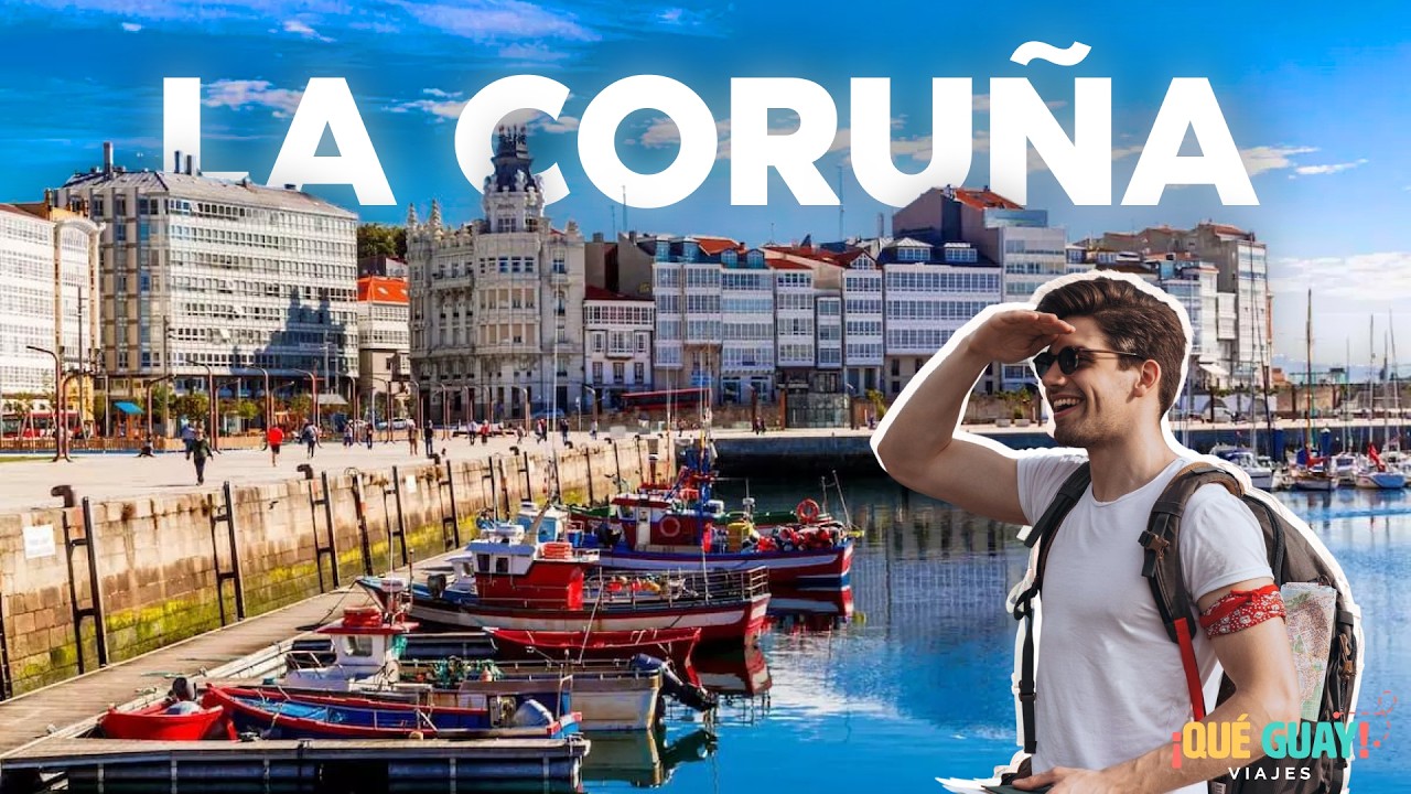 La Coruña, una perlita - Qué Guay Viajes