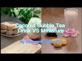 Coconut Bubble Tea Drink VS Miniature in resin  椰子味珍珠奶茶滴胶微缩