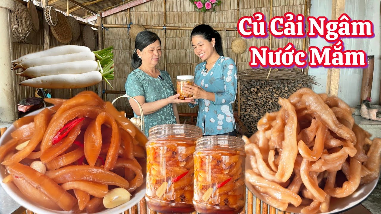 CỦ CẢI NGÂM NƯỚC MẮM hai công thức thật dễ dàng cho những ngày tết 