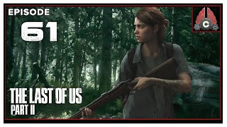 Let's Play The Last Of Us Part 2 With CohhCarnage - Episode 61